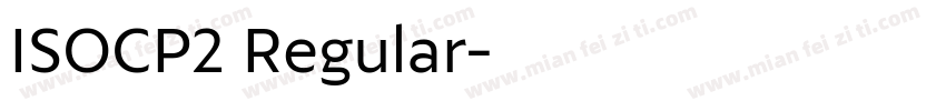 ISOCP2 Regular字体转换